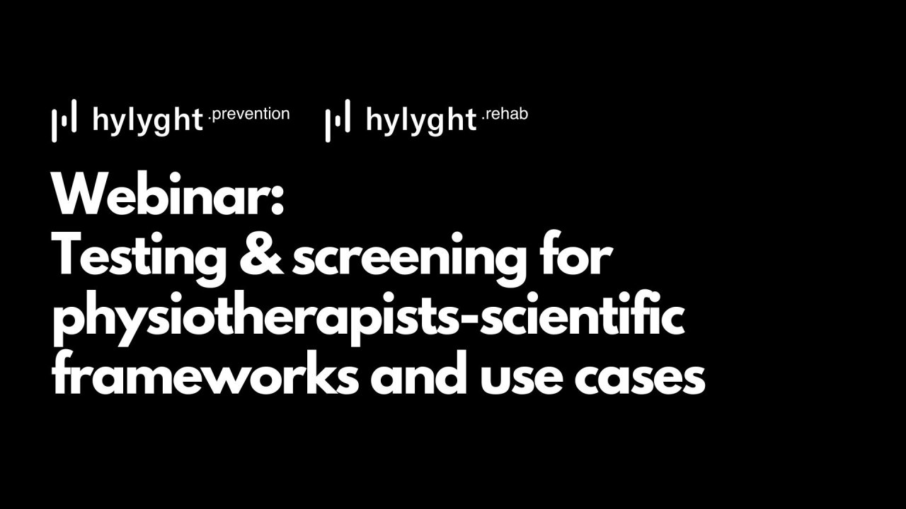 Webinar: testing & screening for physiotherapists - scientific frameworks and use cases (ENG)